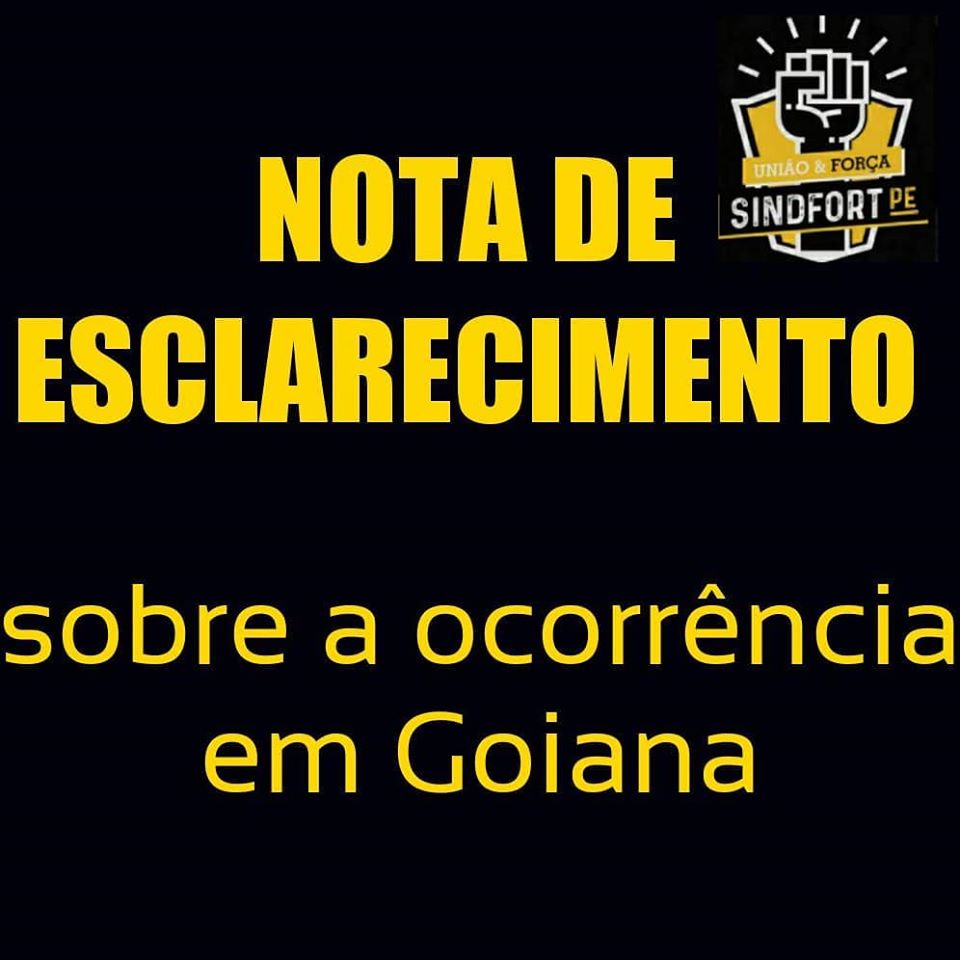 NOTA DE ESCLARECIMENTO SOBRE A OCORRÊNCIA EM GOIANA